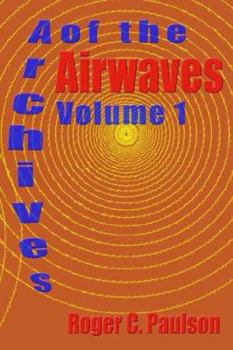 Paperback Archives of the Airwaves Vol. 1 Book