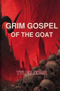 Paperback Grim Gospel of the Goat Book