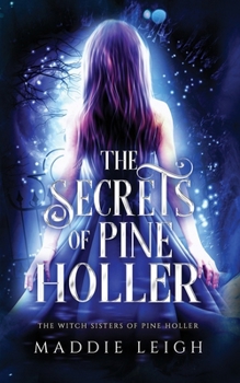 Paperback The Secrets of Pine Holler Book