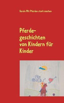 Paperback Pferdegeschichten: Von Kindern für Kinder Band 1 [German] Book
