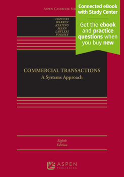 Commercial Transactions: A Systems Approach [Connected eBook with Study Center]