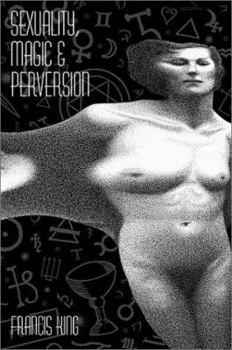 Paperback Sexuality, Magic and Perversion Book