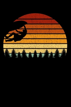 Kletterer Notizbuch: A5 Liniert 108 Seiten - Vintage Sonne Klettern Notizheft - Geschenk f�r Kletterer