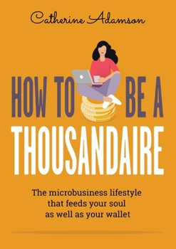 Paperback How to be a Thousandaire Book