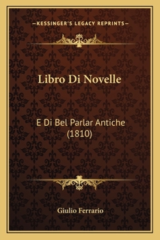 Paperback Libro Di Novelle: E Di Bel Parlar Antiche (1810) [Italian] Book