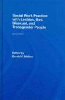 Hardcover Social Work Practice with Lesbian, Gay, Bisexual, and Transgender People Book