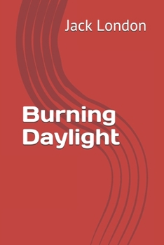 Burning Daylight