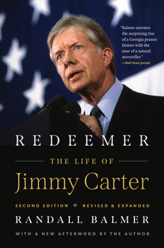 Paperback Redeemer, Second Edition: The Life of Jimmy Carter Book