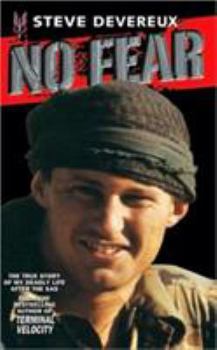 Paperback No Fear: The True Story of My Deadly Life After the SAS Book