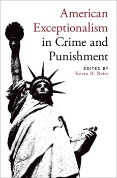 Hardcover American Exceptionalism in Crime and Punishment Book