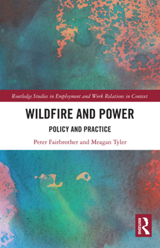 Paperback Wildfire and Power: Policy and Practice Book