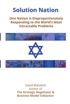 Paperback Solution Nation: One Nation is Disproportionately Responding to the World's Most Intractable Problems Book
