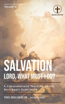 Paperback Salvation: Lord, what must I do? Book