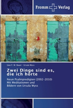 Paperback Zwei Dinge sind es, die ich hörte [German] Book