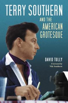 Paperback Terry Southern and the American Grotesque Book