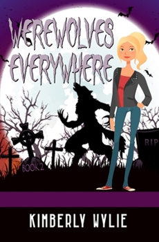 Paperback Werewolves Everywhere: A Jenna Sutton Supernatural Cozy Mystery: Book 2 Book