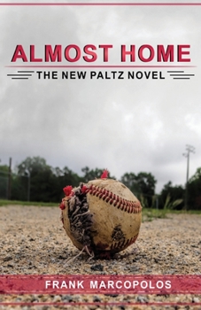 Paperback Almost Home: The New Paltz Novel Book
