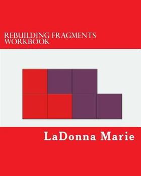 Paperback Rebuilding Fragments Workbook Book