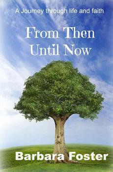 Paperback From Then Until Now Book