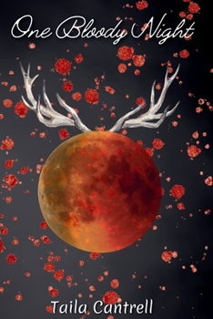 One Bloody Night (The Austral Witches)