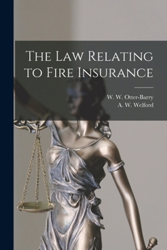 Paperback The Law Relating to Fire Insurance Book
