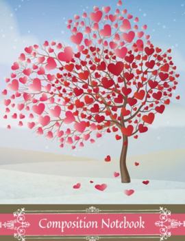 Paperback Love Heart 2 - Beautiful Heart Tree Themed College Ruled Composition Notebook, Pretty Back Cover: A Lovely Gift Present For Girls Women Friends 108 Pages 8.5" X 11" Book