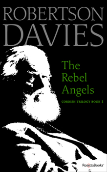 The Rebel Angels - Book #1 of the Cornish Trilogy