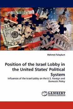 Paperback Position of the Israel Lobby in the United States' Political System Book