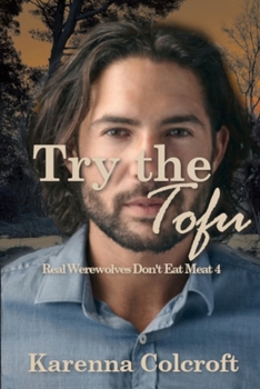 Paperback Try the Tofu: Real Werewolves Don't Eat Meat 4 Book