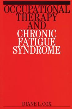Paperback Occupational Therapy and Chronic Fatigue Syndrome Book