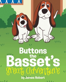 Paperback Buttons the Basset's Great Adventure Book