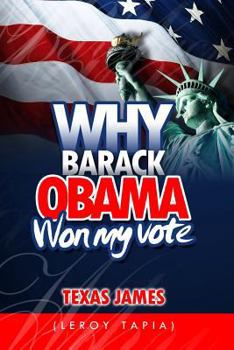 Paperback Why Barack Obama Won My Vote Book
