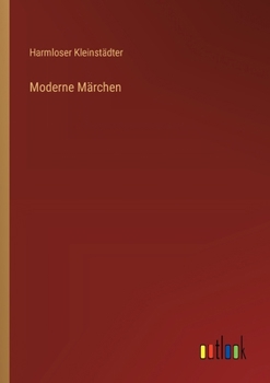 Paperback Moderne Märchen [German] Book