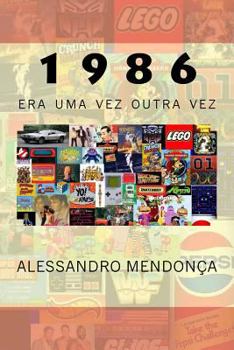 Paperback 1986: Era Uma Vez Outra Vez [Portuguese] Book