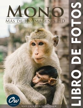Mono: Libro de fotos (Spanish Edition)