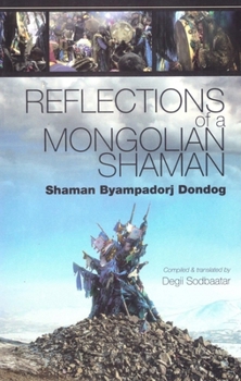 Paperback Reflections of a Mongolian Shaman Book