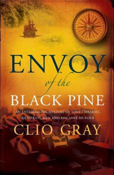 Envoy Of The Black Pine - Book #3 of the Whilbert Stroop