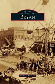 Bryan - Book  of the Images of America: Ohio