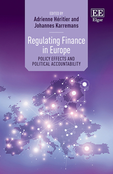 Hardcover Regulating Finance in Europe : Policy Effects and Political Accountability Book