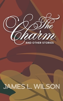 Paperback The Charm and Other Stories Book