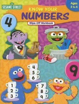 Paperback Sesame Street Know Your Numbers Wipe-Off Workbook: Ages 2 to 4 Book