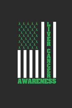 Liver Cancer Awareness USA: Dotted Bullet Notebook (6" x 9" - 120 pages) ~ Liver Cancer Awareness Themed Notebook for Daily Journal, Diary, and Gift