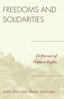 Paperback Freedoms and Solidarities: In Pursuit of Human Rights Book