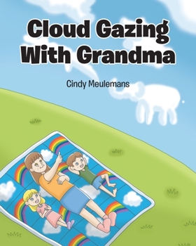 Paperback Cloud Gazing With Grandma Book