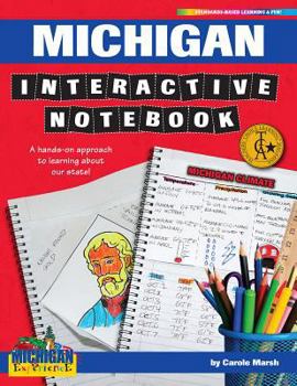 Paperback Michigan Interactive Notebook: A Hands-On Approach to Learning about Our State! Book