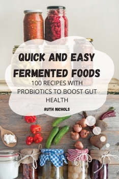 Paperback Quick and Easy Fermented Foods Book