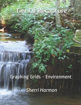 Paperback Tier Of Recapture: Graphing Grids - Environment Book