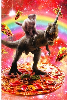 Paperback Space Cat Riding Dinosaur Unicorn - Pizza & Taco Journal Notebook Book