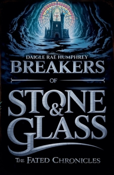 Paperback Breakers of Stone & Glass Book