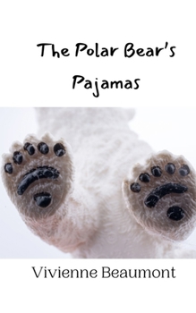 Paperback The Polar Bear's Pajamas Book